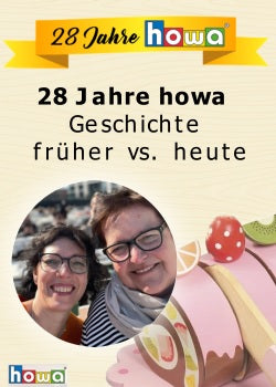 28 Jahre howa - Geschichte früher vs heute